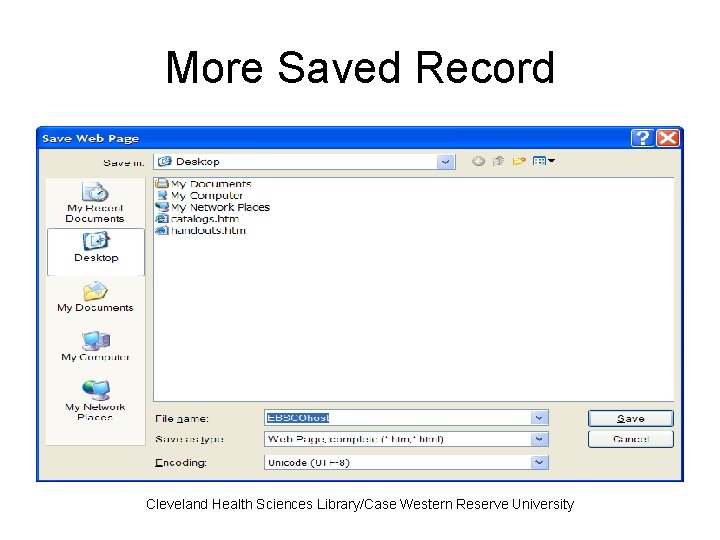More Saved Record Cleveland Health Sciences Library/Case Western Reserve University 
