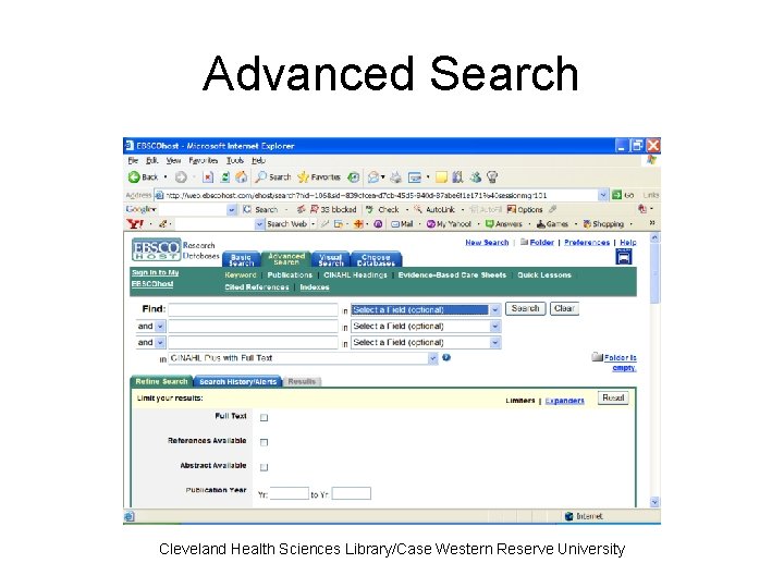Advanced Search Cleveland Health Sciences Library/Case Western Reserve University 