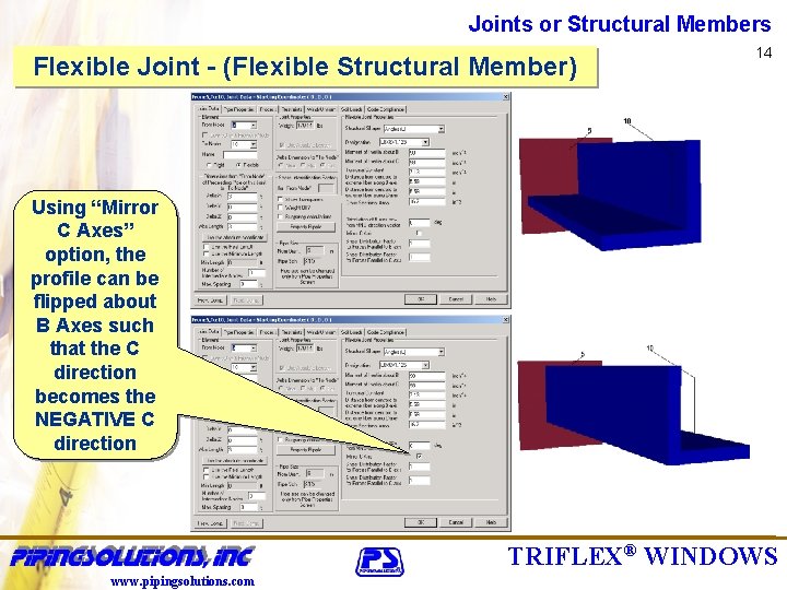 Joints or Structural Members Flexible Joint - (Flexible Structural Member) 14 Using “Mirror C