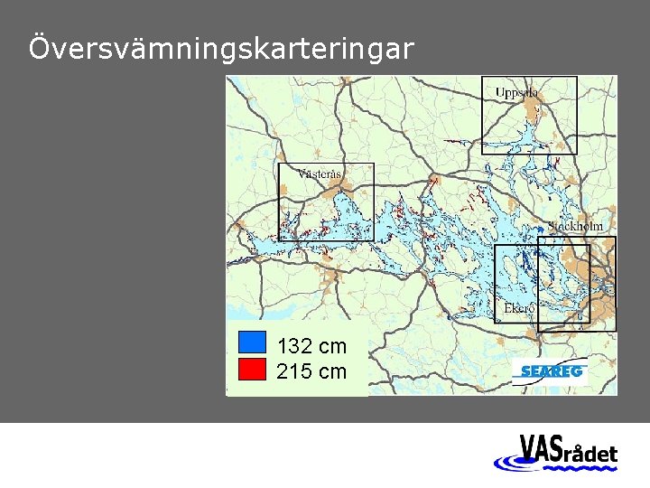 Översvämningskarteringar 132 cm 215 cm 