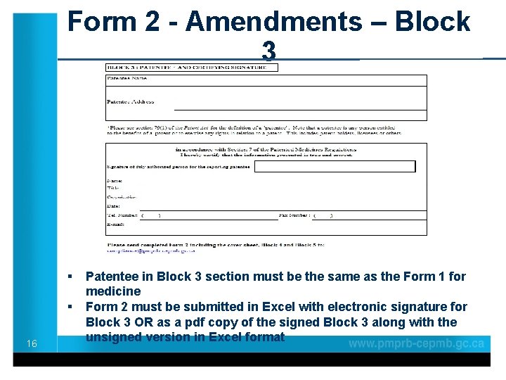 Form 2 - Amendments – Block 3 § § 16 Patentee in Block 3