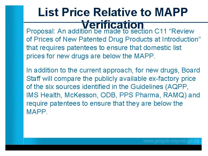 List Price Relative to MAPP Verification Proposal: An addition be made to section C