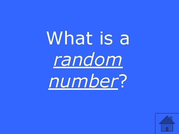 What is a random number? 