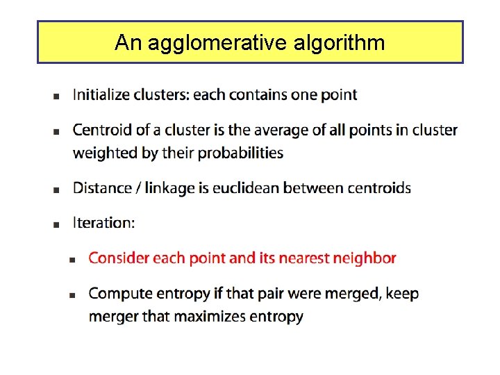 An agglomerative algorithm 