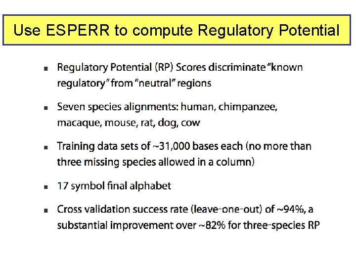 Use ESPERR to compute Regulatory Potential 