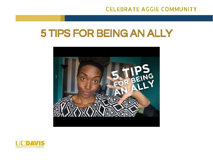 CELEBRATE AGGIE COMMUNITY 5 TIPS FOR BEING AN ALLY 