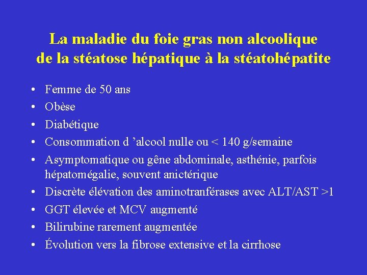 La maladie du foie gras non alcoolique de la stéatose hépatique à la stéatohépatite