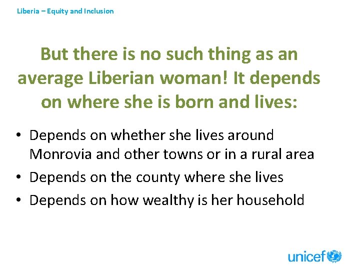 Liberia – Equity and Inclusion But there is no such thing as an average
