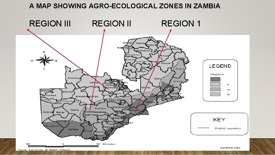 A MAP SHOWING AGRO-ECOLOGICAL ZONES IN ZAMBIA REGION III REGION 1 