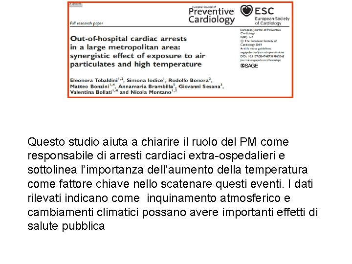 Questo studio aiuta a chiarire il ruolo del PM come responsabile di arresti cardiaci