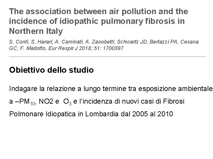 The association between air pollution and the incidence of idiopathic pulmonary fibrosis in Northern