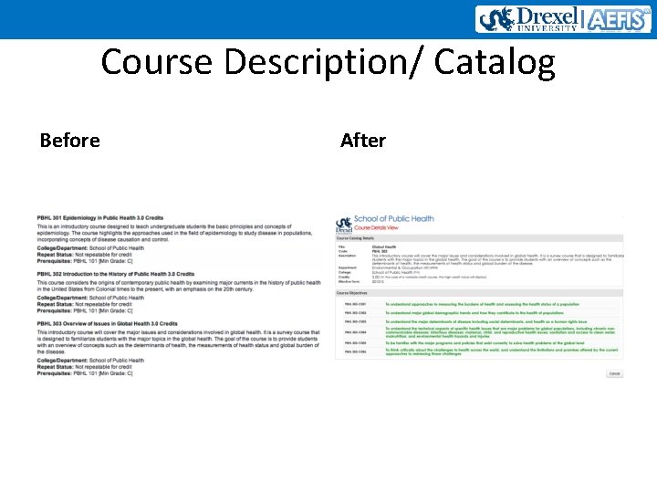 Course Description/ Catalog Before After 