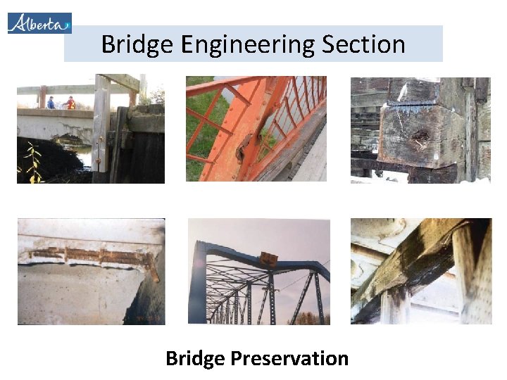 Bridge Engineering Section Bridge Preservation 