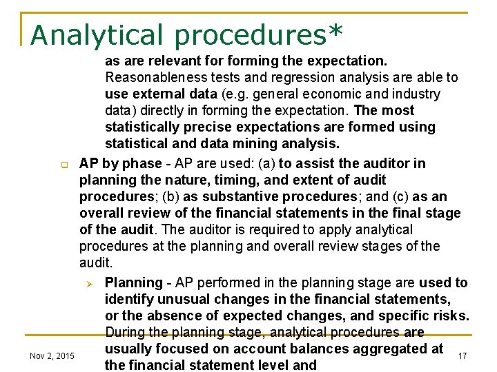 Analytical procedures* q Nov 2, 2015 as are relevant forming the expectation. Reasonableness tests