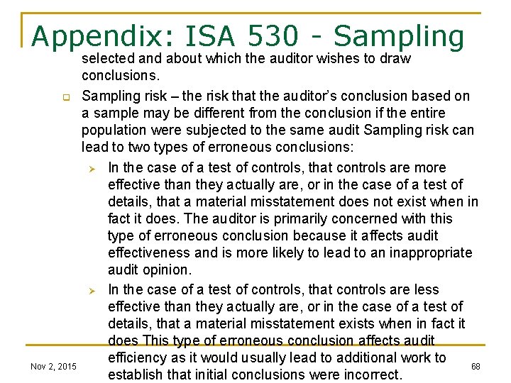 Appendix: ISA 530 - Sampling q Nov 2, 2015 selected and about which the