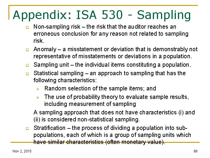 Appendix: ISA 530 - Sampling q q q Nov 2, 2015 Non-sampling risk –