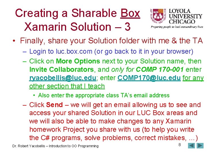 Creating a Sharable Box Xamarin Solution – 3 • Finally, share your Solution folder