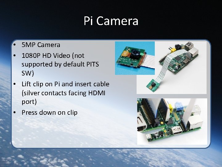 Pi Camera • 5 MP Camera • 1080 P HD Video (not supported by