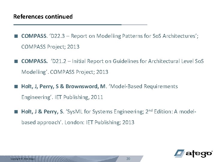 References continued < COMPASS. ‘D 22. 3 – Report on Modelling Patterns for So.