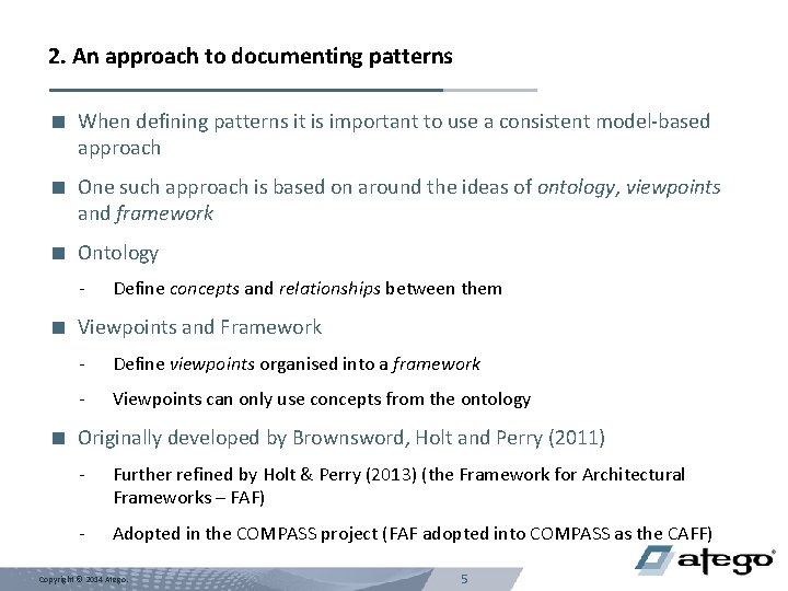 2. An approach to documenting patterns < When defining patterns it is important to