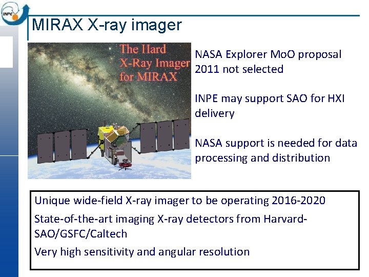 MIRAX X-ray imager NASA Explorer Mo. O proposal 2011 not selected INPE may support