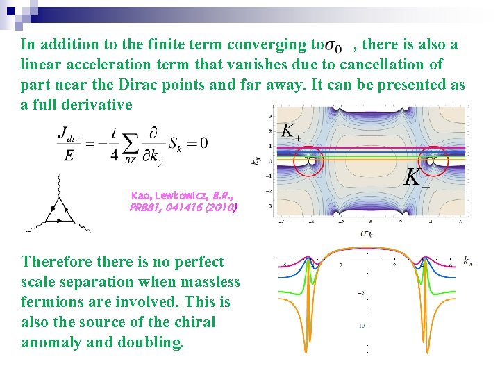 In addition to the finite term converging to , there is also a linear