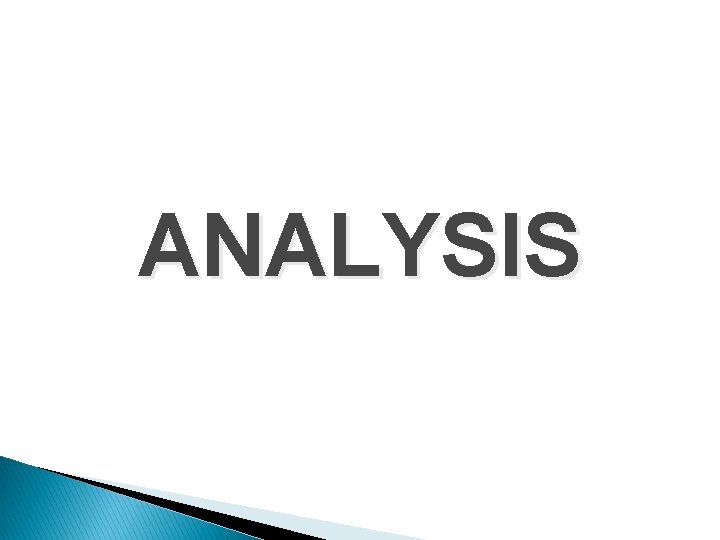ANALYSIS 