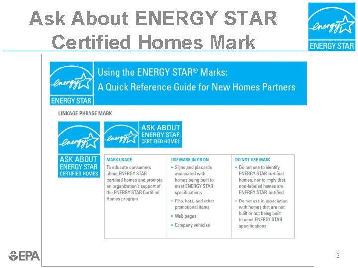 Ask About ENERGY STAR Certified Homes Mark 9 