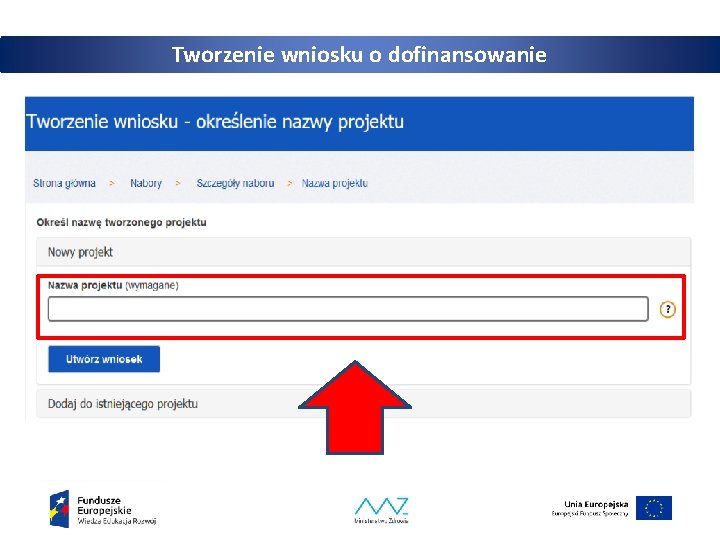 Tworzenie wniosku o dofinansowanie 18 