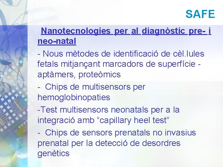 SAFE Nanotecnologies per al diagnòstic pre- i neo-natal - Nous mètodes de identificació de