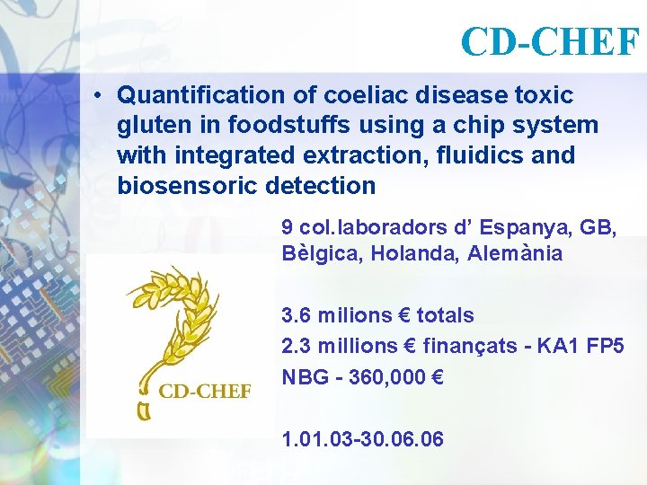 CD-CHEF • Quantification of coeliac disease toxic gluten in foodstuffs using a chip system