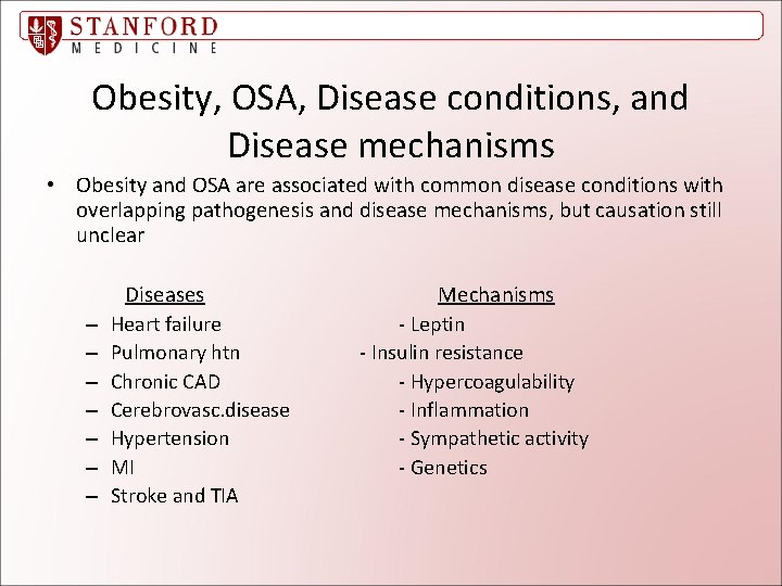 Obesity, OSA, Disease conditions, and Disease mechanisms • Obesity and OSA are associated with