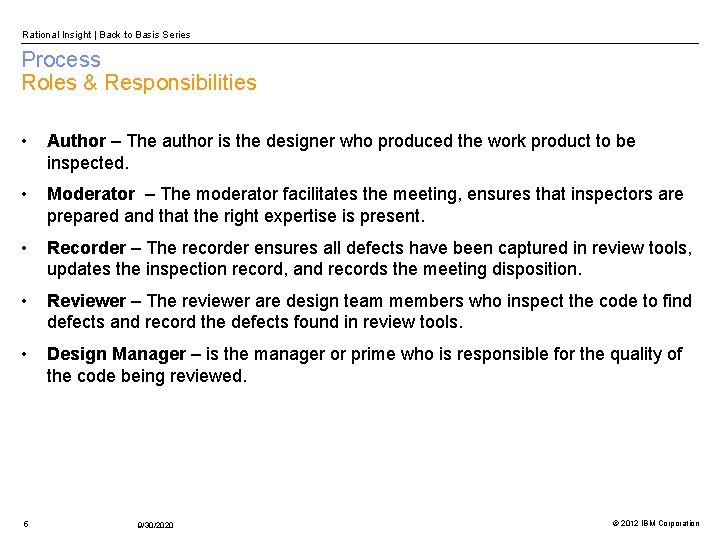 Rational Insight | Back to Basis Series Process Roles & Responsibilities • Author –