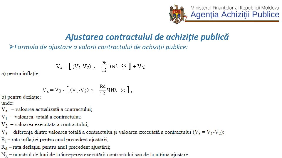  Ajustarea contractului de achiziție publică ØFormula de ajustare a valorii contractului de achiziții