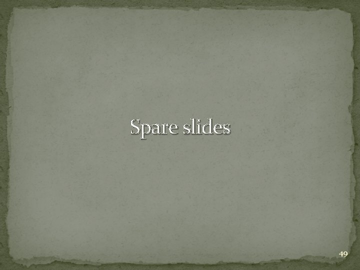 Spare slides 49 