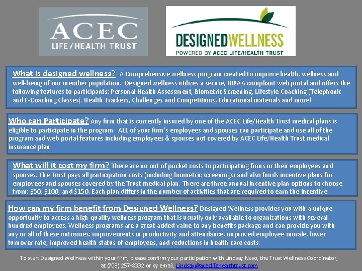 What is designed wellness? A Comprehensive wellness program created to improve health, wellness and