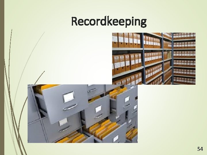 Recordkeeping 54 