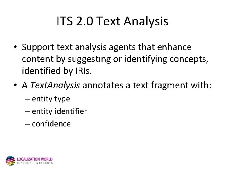 ITS 2. 0 Text Analysis • Support text analysis agents that enhance content by