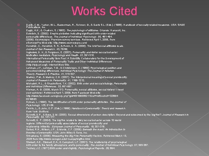 Works Cited � � � � � � � � � � Davis, C.