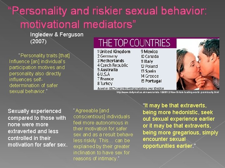 “Personality and riskier sexual behavior: motivational mediators” Ingledew & Ferguson (2007) “Personality traits [that]