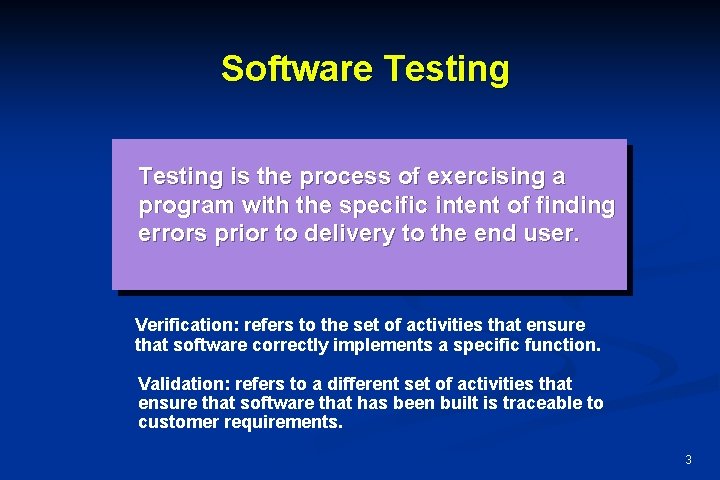 Software Testing is the process of exercising a program with the specific intent of