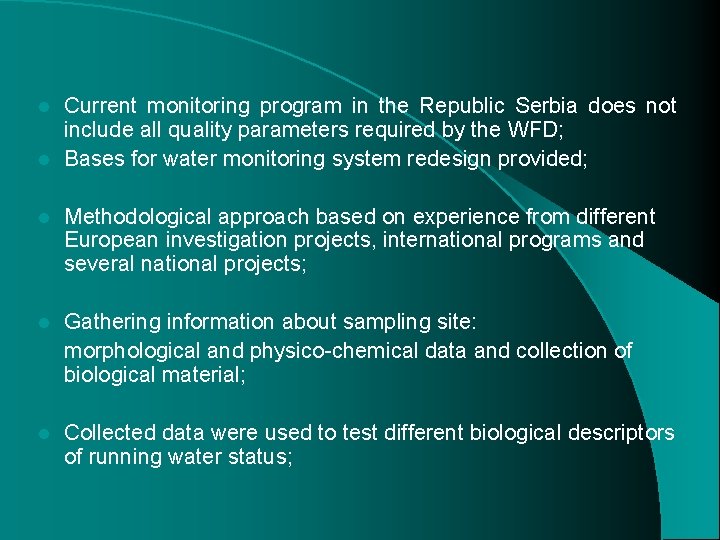 Current monitoring program in the Republic Serbia does not include all quality parameters required