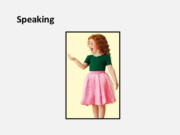 Speaking 