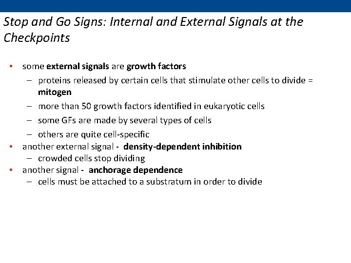 Stop and Go Signs: Internal and External Signals at the Checkpoints • some external