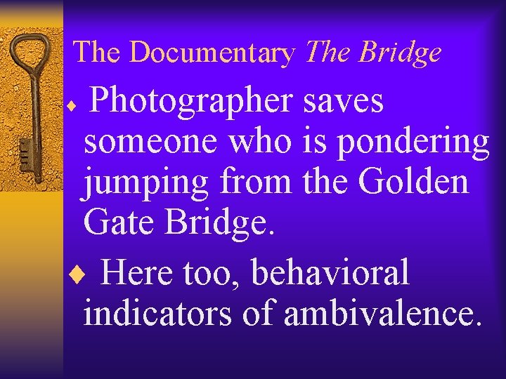 The Documentary The Bridge Photographer saves someone who is pondering jumping from the Golden