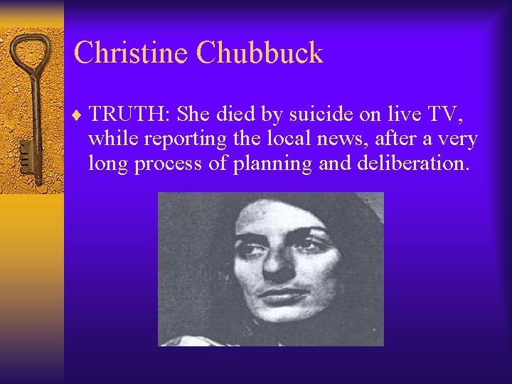 Christine Chubbuck ¨ TRUTH: She died by suicide on live TV, while reporting the