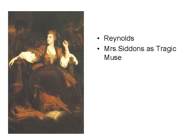  • Reynolds • Mrs. Siddons as Tragic Muse 