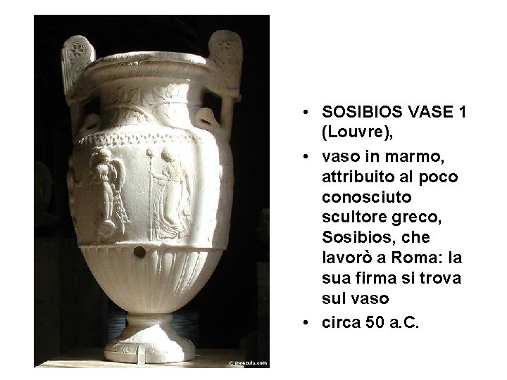  • SOSIBIOS VASE 1 (Louvre), • vaso in marmo, attribuito al poco conosciuto