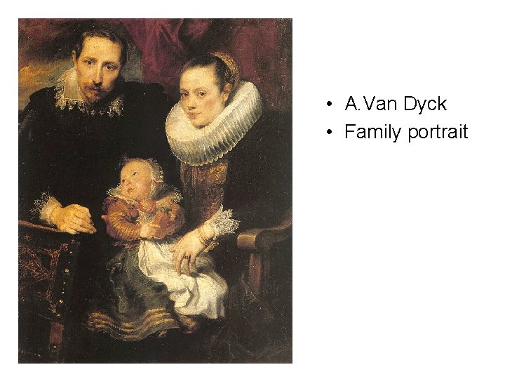  • A. Van Dyck • Family portrait 