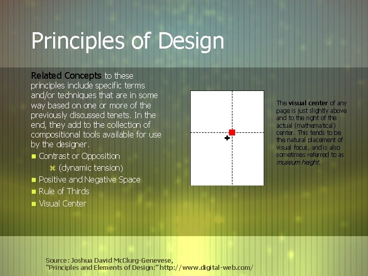 Principles of Design Related Concepts to these principles include specific terms and/or techniques that